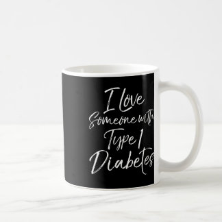 Mug J'Aime Quelqu'Un Avec Un Diabète Type 1 Sensibilis