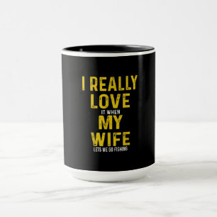 Mug J'Aime Vraiment Ça Quand Ma Femme Me Laisse Aller