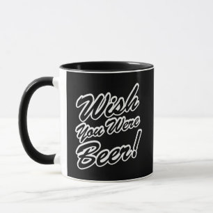 Mug J'Aimerais Que Tu Sois Bière !