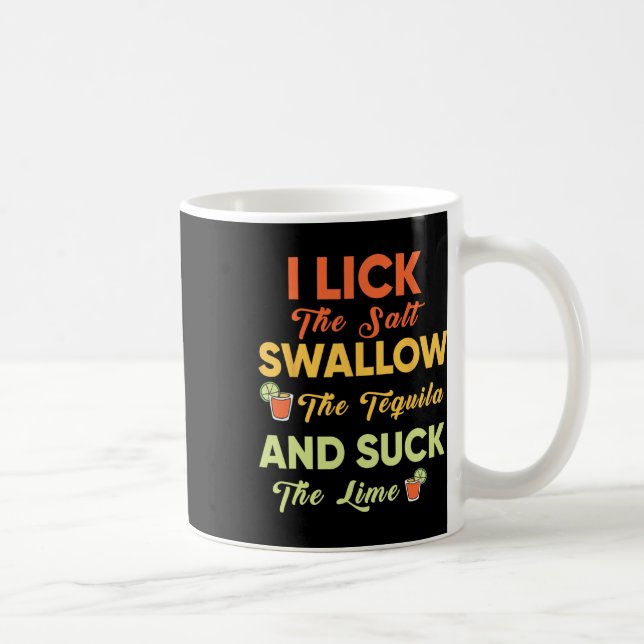 Mug J'Allume Le Sel Avaler La Tequila Boire Cinco (Droite)