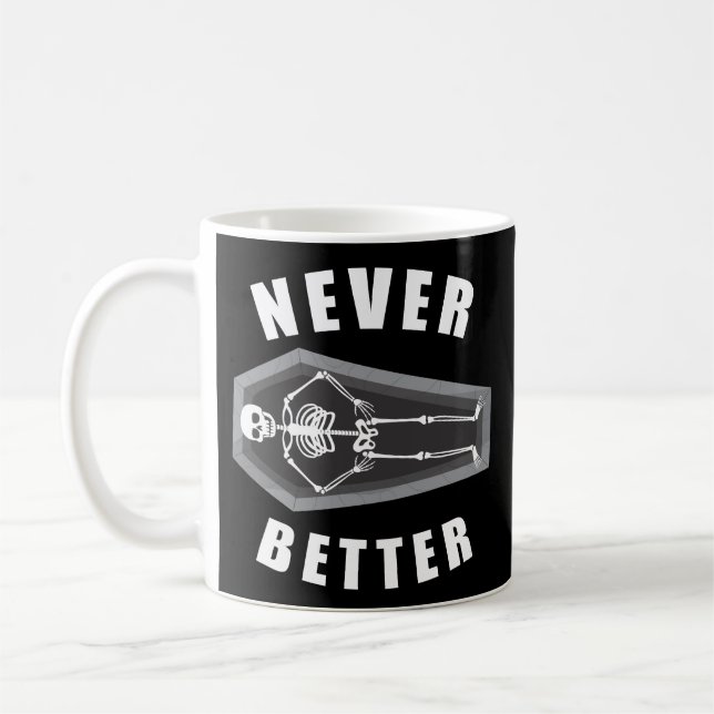 Mug Jamais mieux mort à l'intérieur squelette Hallowee (Gauche)