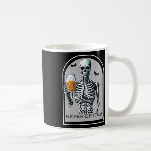 Mug Jamais Mieux Squelette Amusant Halloween du crâne 