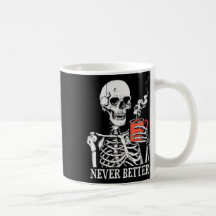 Mug Jamais Mieux Squelette Boire Café Halloween Pa