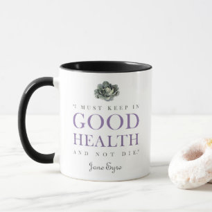 Mug Jane Eyre - Garder En Bonne Santé - Chou