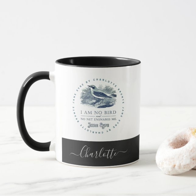 Mug Jane Eyre - I Am No Bird - Ajouter Votre Nom (Avec donut)