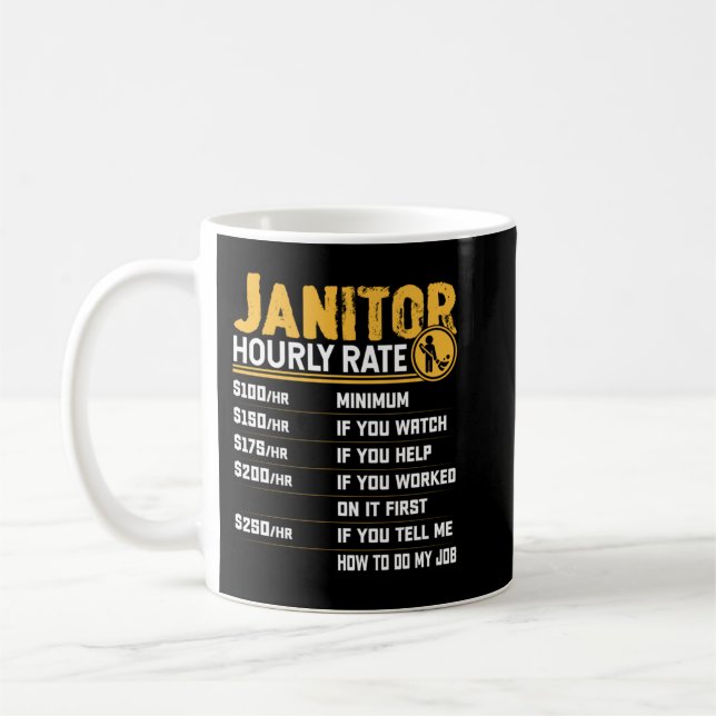 Mug Janitor Taux horaire Funny Caretaker Gardien Clea (Gauche)