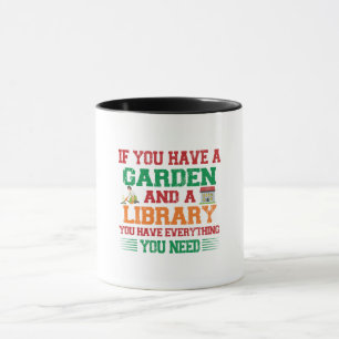 Mug Jardin et bibliothèque sont tout ce dont vous avez