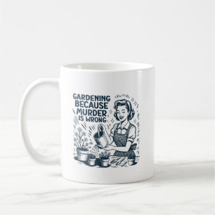 MUG JARDIN PARCE QUE LE MEURTRE EST MAUVAIS