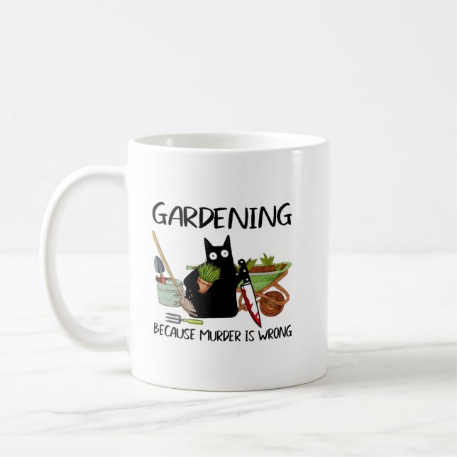Mug JARDIN PARCE QUE MEURTRE EST MAUVAIS Chat Noir Fun (Gauche)