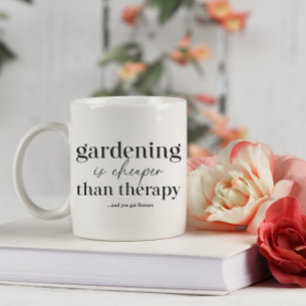 Mug Jardinage Est Moins Cher Que Thérapie Drôle Citati