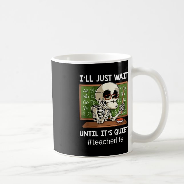 Mug J'attendrai juste jusqu'à ce que c'est calme et am (Droite)