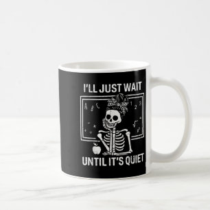 Mug J'attendrai juste jusqu'à ce qu'il soit calme Sque
