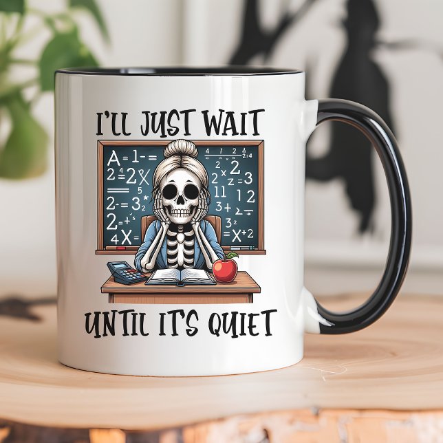 Mug J'attendrai que ça soit calme Professeur Halloween (Créateur téléchargé)