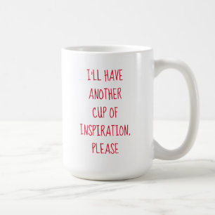 Mug J'aurai une autre coupe d'inspiration, s'il vous p