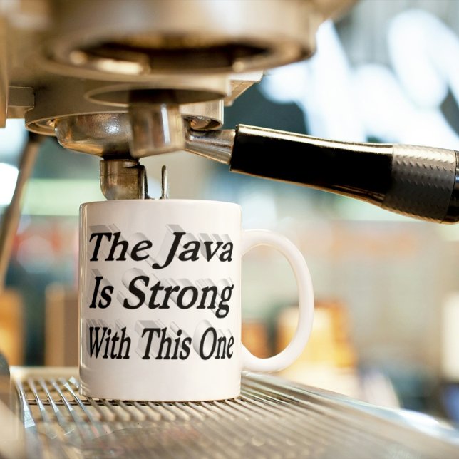 Mug Java Is Strong drôle café citation moitié texte no (Créateur téléchargé)