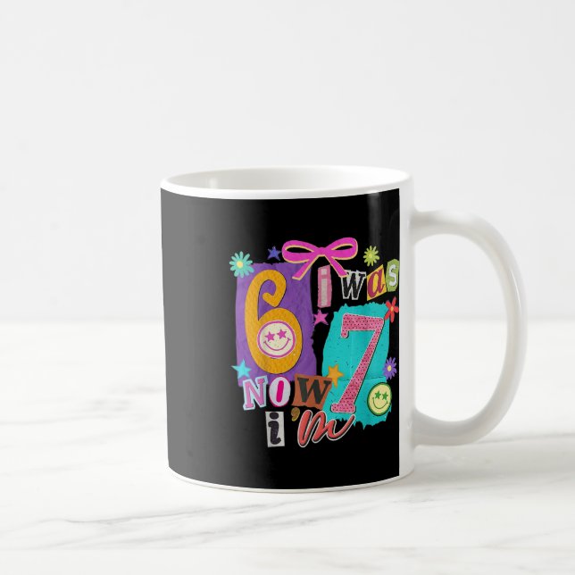Mug J'avais 6 ans maintenant j'ai 7 ans 67 Six Sept Me (Droite)
