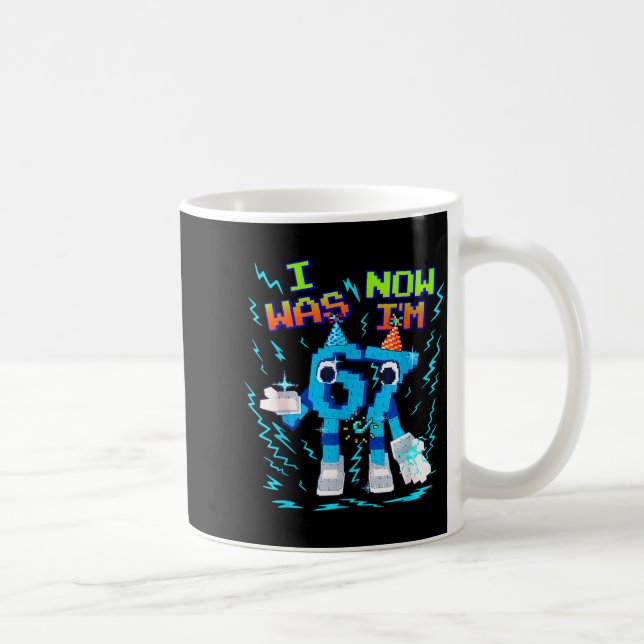 Mug J'avais 6 ans maintenant j'ai 7 ans Six Sept Drôle (Droite)