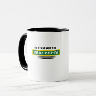 Mug J'avais bu avec J, Wray et son neveu