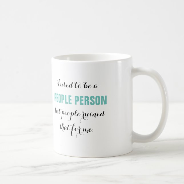 Mug J'avais l'habitude d'être une personne de (Droite)