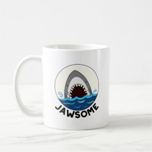 Mug Jawsome Funny Shark Teeth Pun