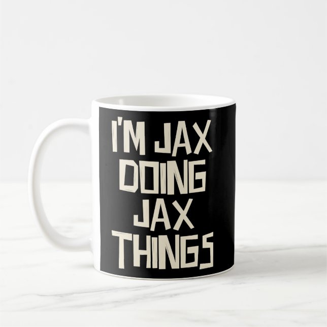 Mug Jax fait des choses à Jax (Gauche)