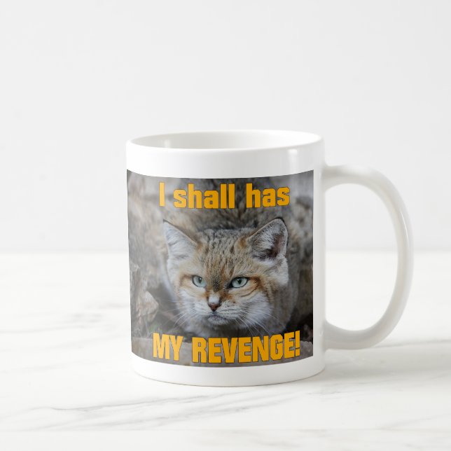 Mug Je a MA VENGEANCE ! (Droite)
