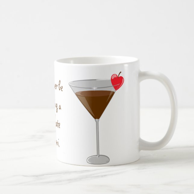 Mug "Je boirais plutôt un martini de chocolat (Droite)