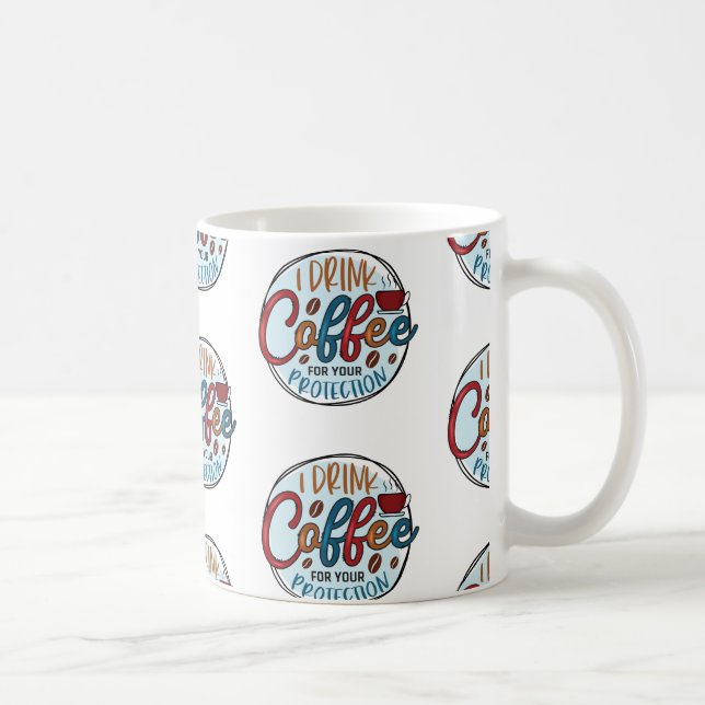Mug Je bois du café pour me protéger (Droite)