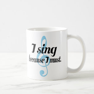 Mug Je chante puisque je dois cadeau de musique