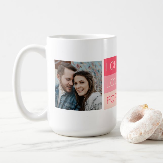 Mug Je choisis de vous aimer pour toujours Photo perso (Avec donut)