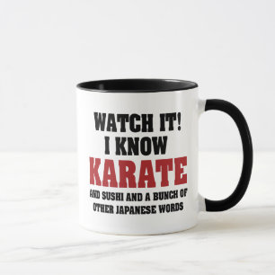 Mug Je connais le karaté ! Et les sushis et d'autres m