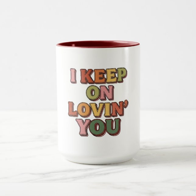 Mug Je Continue À T'Aimer Romantique (Centre)