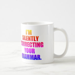 MUG JE CORRIGE SILENCIEUSEMENT VOTRE GRAMMAIRE