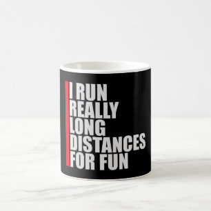 Mug Je cours de très longues distances pour le plaisir