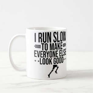 Mug Je cours lentement pour faire paraître les autres