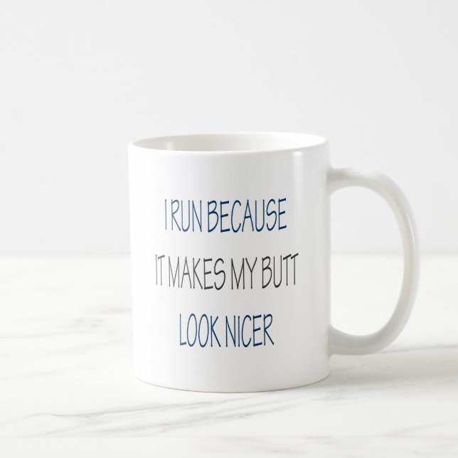 Mug Je cours puisqu'il rend mon sembler de bout Nice (Droite)