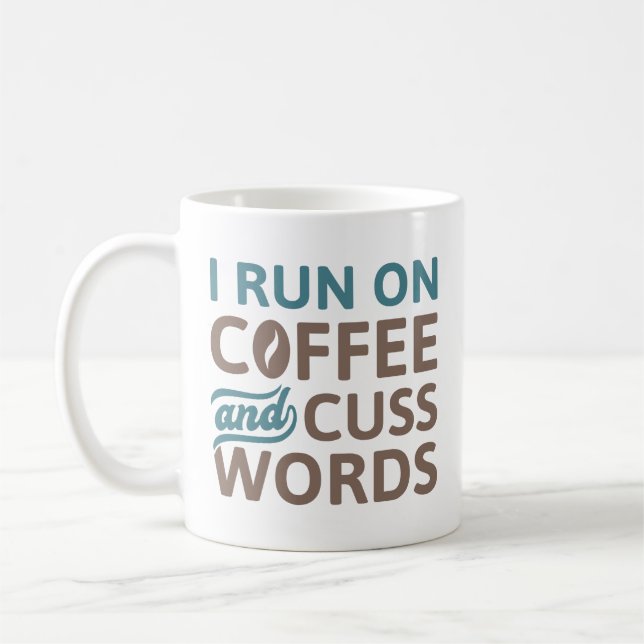 Mug Je Cours Sur Café Et Cuss Mots (Gauche)