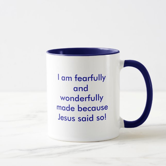 Mug Je craintivement et merveilleusement suis fait (Droite)