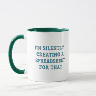 Mug Je Crée Silencieusement Un Tableau Pour Cela