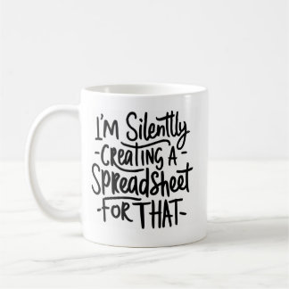 Mug Je crée silencieusement une feuille de calcul pour