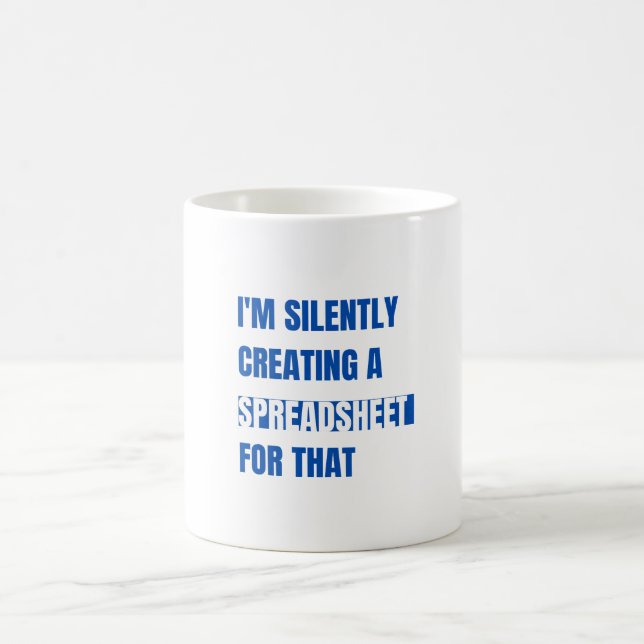 Mug Je crée silencieusement une feuille de calcul pour (Centre)