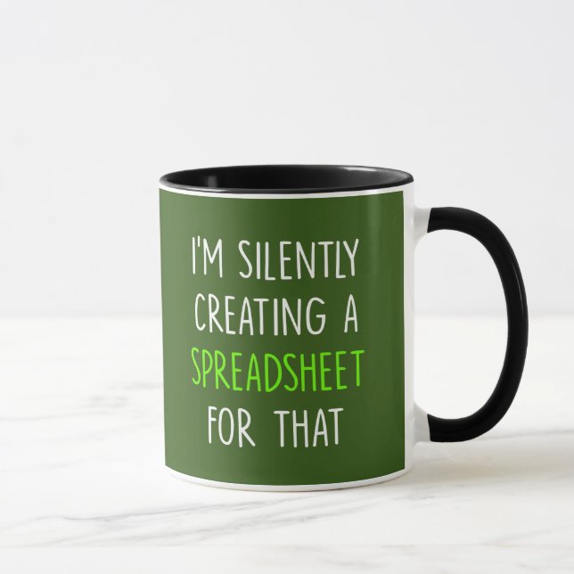 Mug Je crée silencieusement une feuille de calcul pour (Droite)