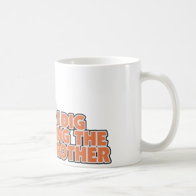 Mug Je creuse être un frère (Droite)