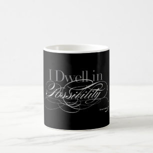 Mug Je demeure dans la possibilité - citation d'Emily