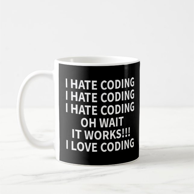 Mug Je Déteste Coding Drôle Je Développe L'Idée It (Gauche)
