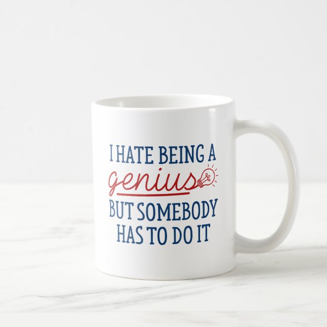 Mug Je Déteste Être Un Génie (Droite)