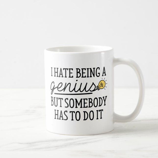 Mug Je déteste être un génie (Droite)