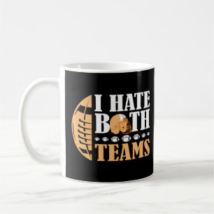 Mug Je déteste les deux équipes Drôle de football amér