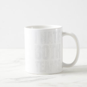Mug Je Déteste Les Deux Équipes Sports Ventilateur Foo