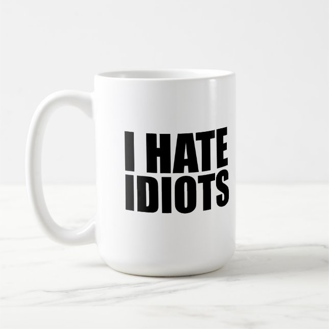 Mug Je déteste les idiots (Gauche)